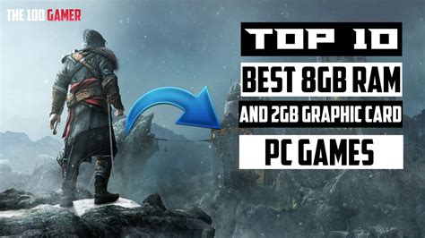Top 10 Best 8GB Ram Pc's Games Good For 1GB Graphic Card .